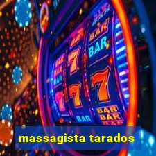 massagista tarados